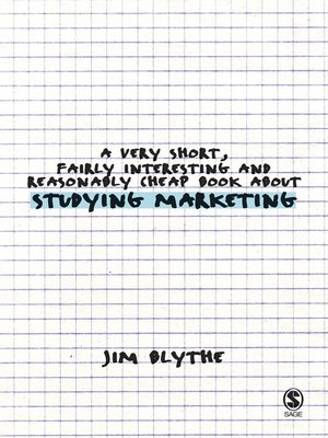 cover image of A Very Short, Fairly Interesting and Reasonably Cheap Book about Studying Marketing